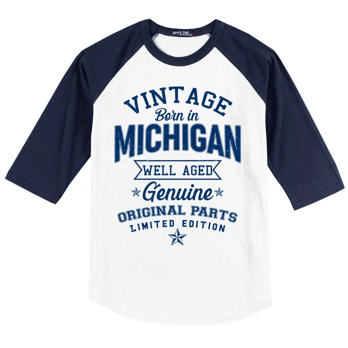 Vintage Born In Michigan Well Aged Baseball Sleeve Shirt