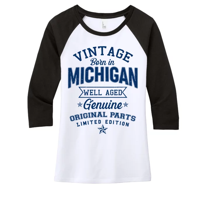 Vintage Born In Michigan Well Aged Women's Tri-Blend 3/4-Sleeve Raglan Shirt