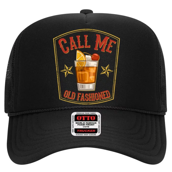 Vintage Call Me Old Fashioned Whiskey High Crown Mesh Trucker Hat