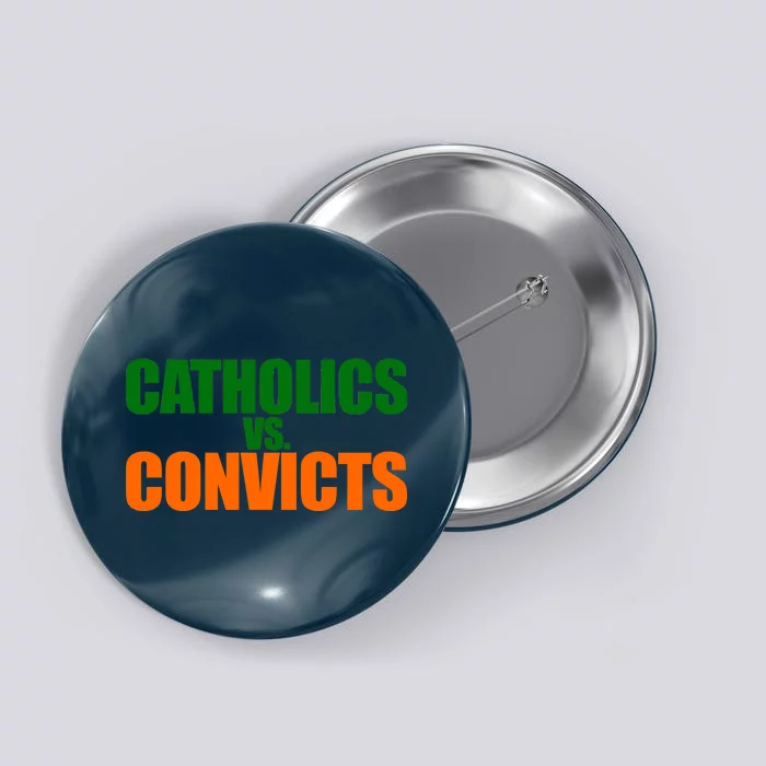 Vintage Catholics Vs. Convicts 1988 Classic Button