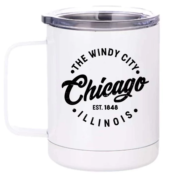 Vintage Chicago The Windy City Illinois EST 1848 Front & Back 12oz Stainless Steel Tumbler Cup