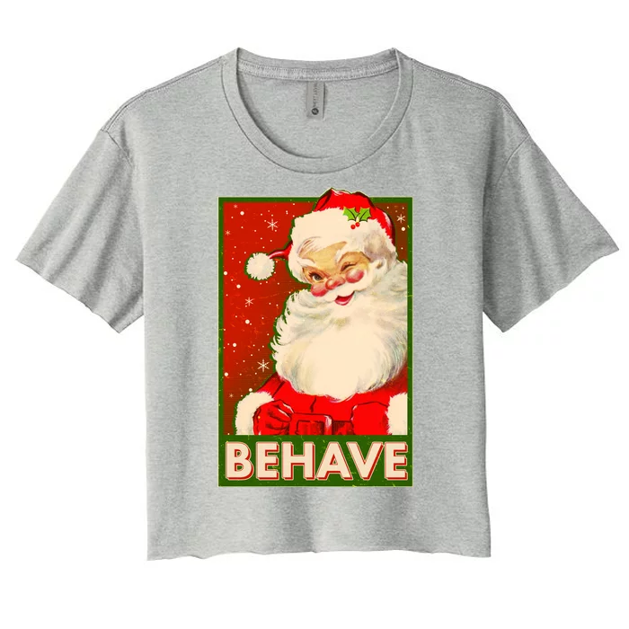 Vintage Christmas Behave Winking Santa Claus Women's Crop Top Tee