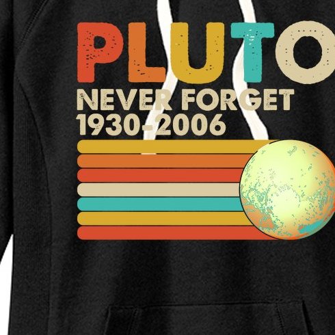 Vintage Colors Pluto Never Forget 1930-2006 Women's Fleece Hoodie