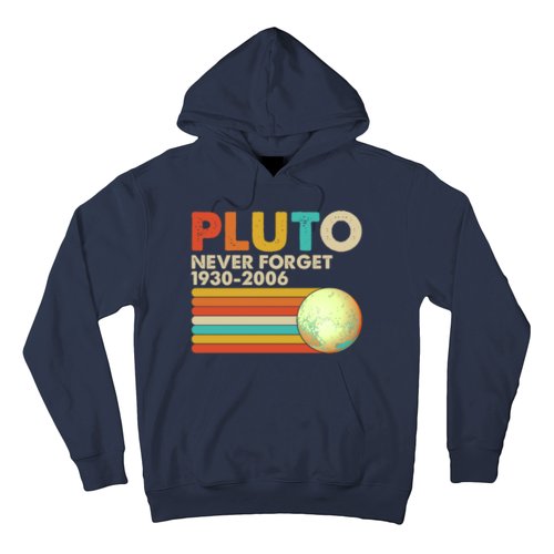Vintage Colors Pluto Never Forget 1930-2006 Hoodie