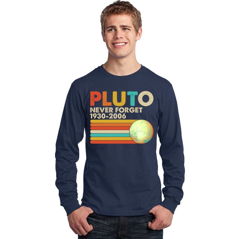 Vintage Colors Pluto Never Forget 1930-2006 Tall Long Sleeve T-Shirt