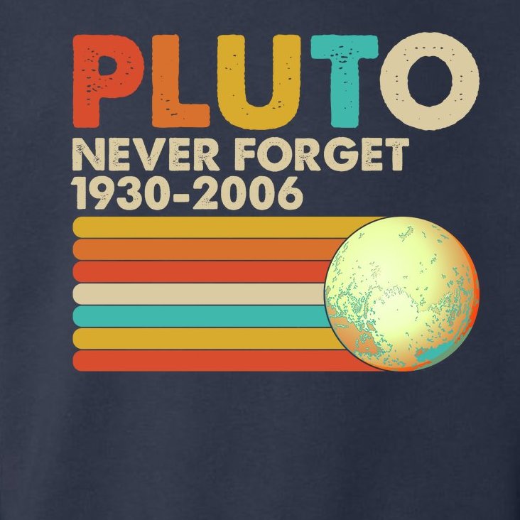 Vintage Colors Pluto Never Forget 1930-2006 Toddler Hoodie