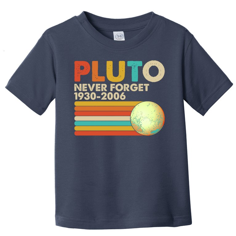 Vintage Colors Pluto Never Forget 1930-2006 Toddler T-Shirt