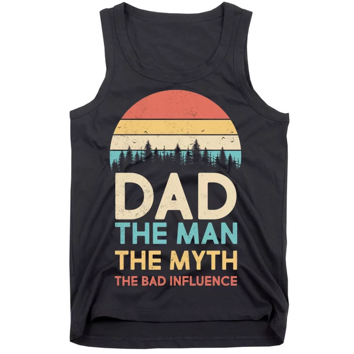 Vintage Dad Man Myth The Bad Influence Tank Top