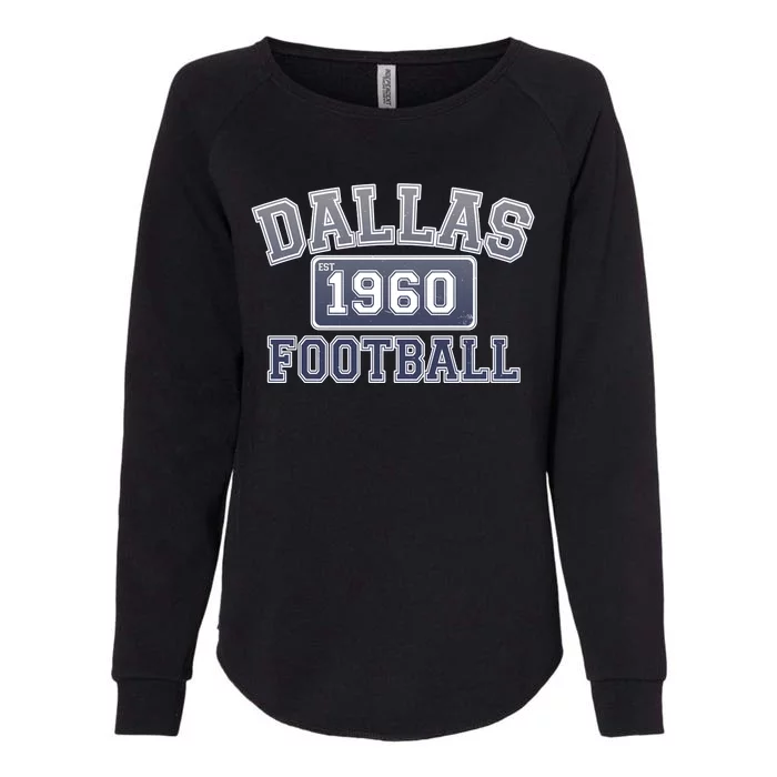 Vintage Dallas Texas Football Est 1960 Womens California Wash Sweatshirt