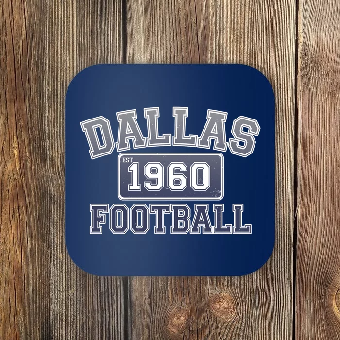 Vintage Dallas Texas Football Est 1960 Coaster