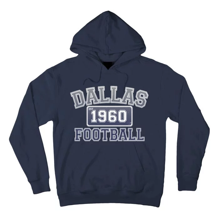 Vintage Dallas Texas Football Est 1960 Tall Hoodie