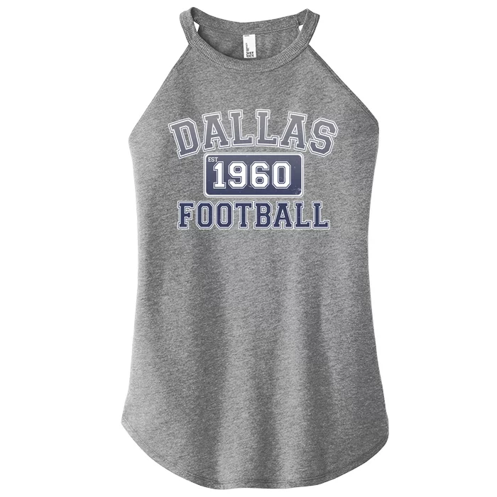 Vintage Dallas Texas Football Est 1960 Women’s Perfect Tri Rocker Tank