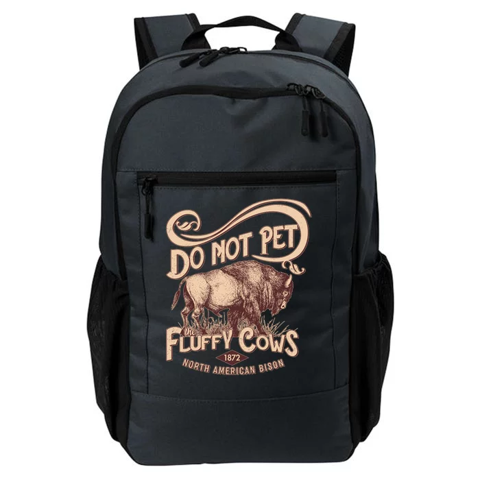 Vintage Do Not Pet The Fluffy Cows Daily Commute Backpack