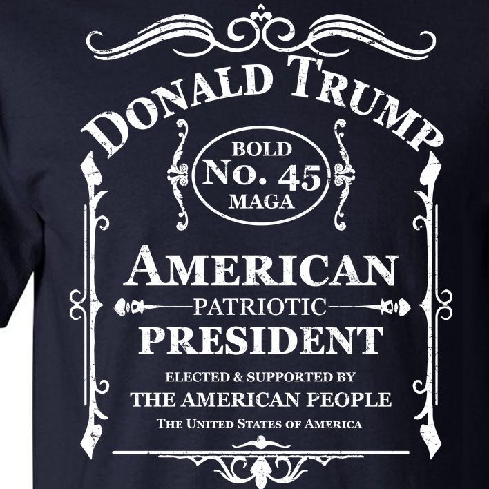 Vintage Donald Trump No 45 Bold MAGA Whisky Label Tall T-Shirt