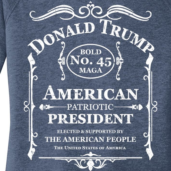 Vintage Donald Trump No 45 Bold MAGA Whisky Label Women’s Perfect Tri Tunic Long Sleeve Shirt