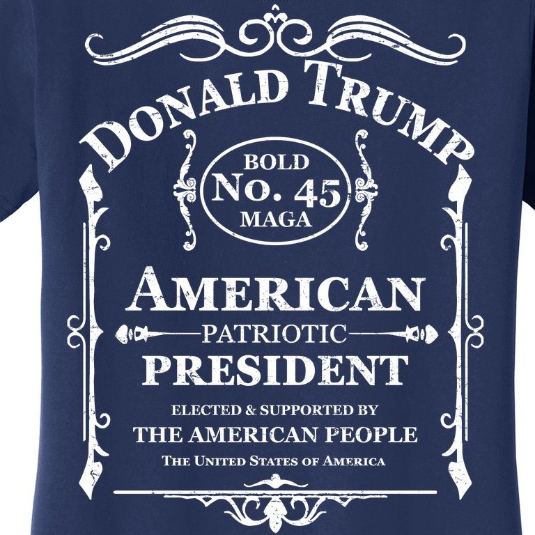 Vintage Donald Trump No 45 Bold MAGA Whisky Label Women's T-Shirt