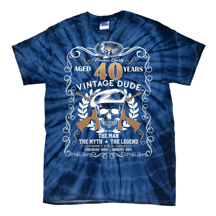 Vintage Dude Aged 40 Years Man Myth Legend 40th Birthday Tie-Dye T-Shirt