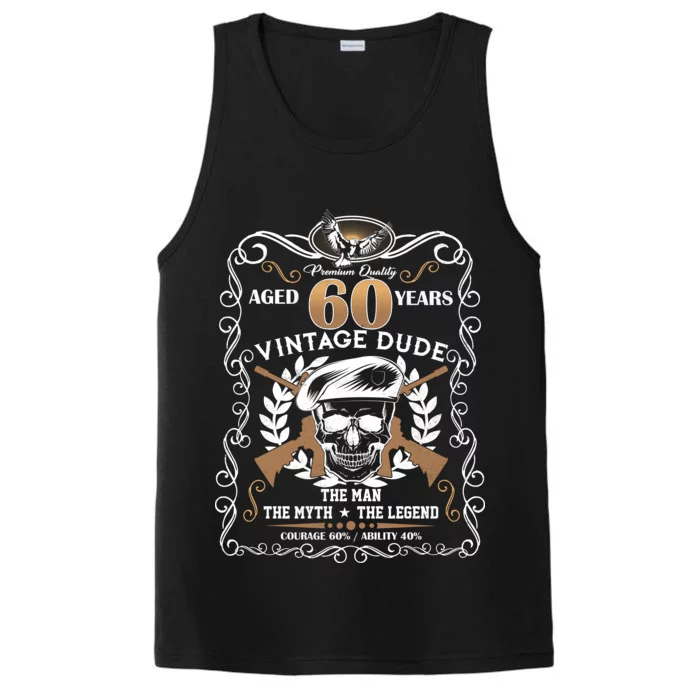 Vintage Dude Aged 60 Years Man Myth Legend 60th Birthday Performance Tank