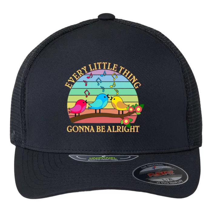 Vintage Every Little Thing Is Gonna Be Alright Birds Flexfit Unipanel Trucker Cap