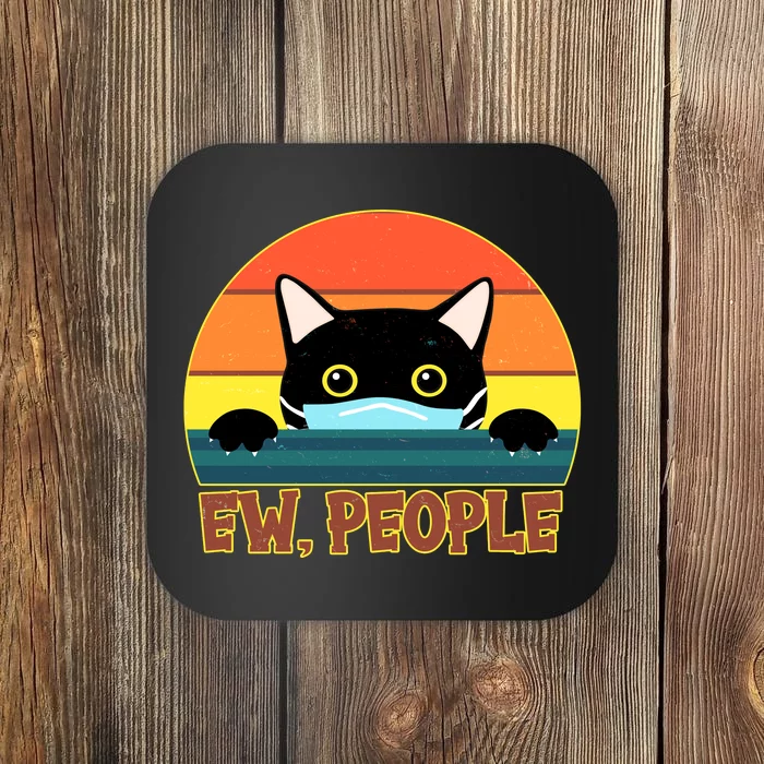 Vintage Ew People Social Distancing Mask Cat Coaster