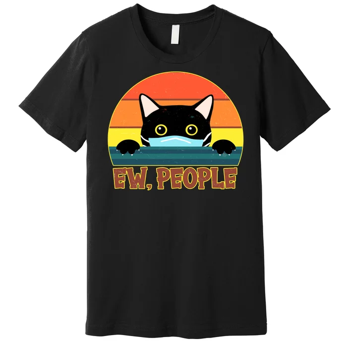 Vintage Ew People Social Distancing Mask Cat Premium T-Shirt