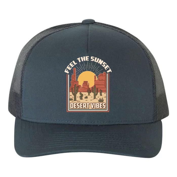 Vintage Feel The Sunset Desert Vibes Yupoong Adult 5-Panel Trucker Hat