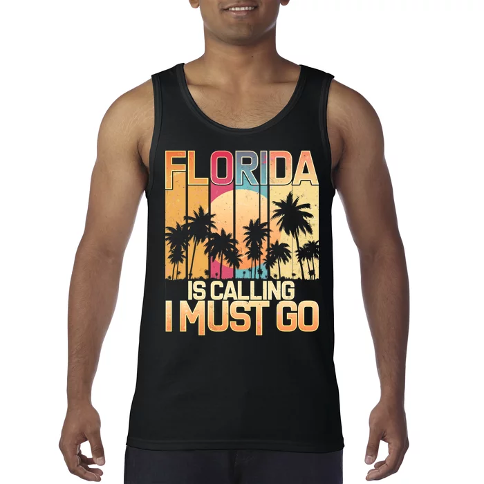 Vintage Florida Is Calling I Must Go Tank Top