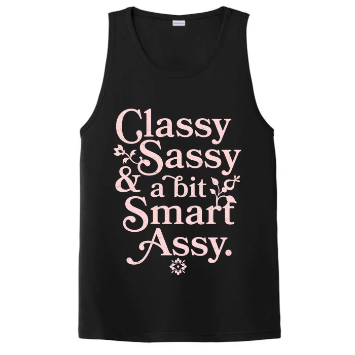 Vintage Funny Classy Sassy & A Bit Smart Assy Performance Tank