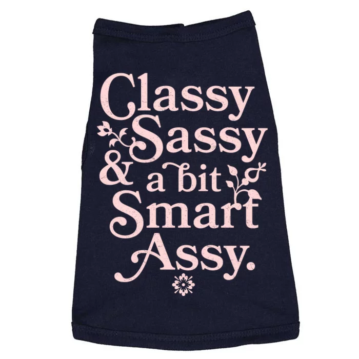 Vintage Funny Classy Sassy & A Bit Smart Assy Doggie Tank