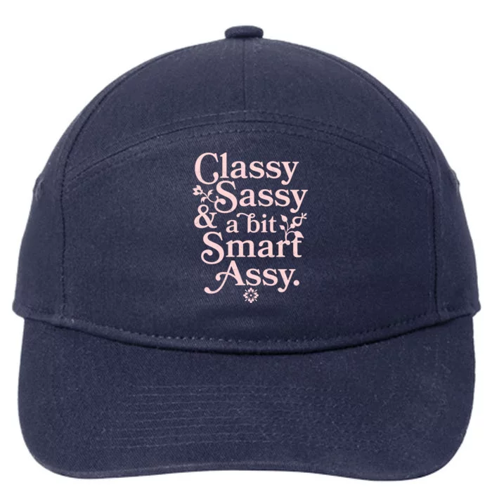 Vintage Funny Classy Sassy & A Bit Smart Assy 7-Panel Snapback Hat