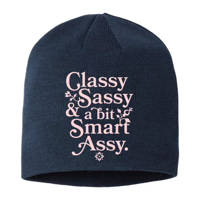 Vintage Funny Classy Sassy & A Bit Smart Assy 8 1/2in Sustainable Knit Beanie