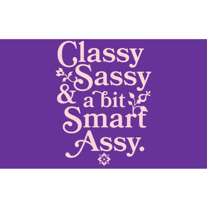 Vintage Funny Classy Sassy & A Bit Smart Assy Bumper Sticker