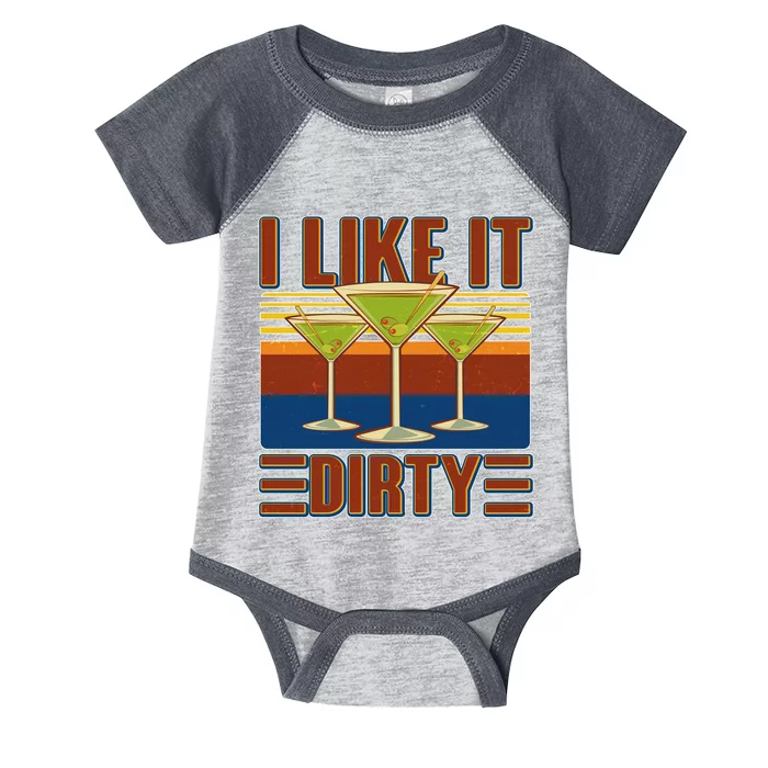 Vintage Funny I Like It Dirty Martini Drinks Infant Baby Jersey Bodysuit