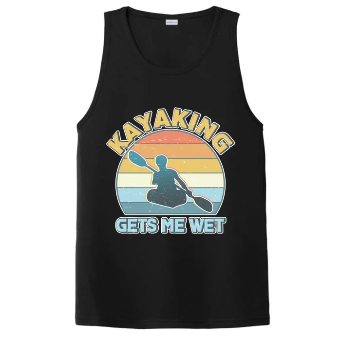 Vintage Funny Kayaking Get Me Wet Performance Tank