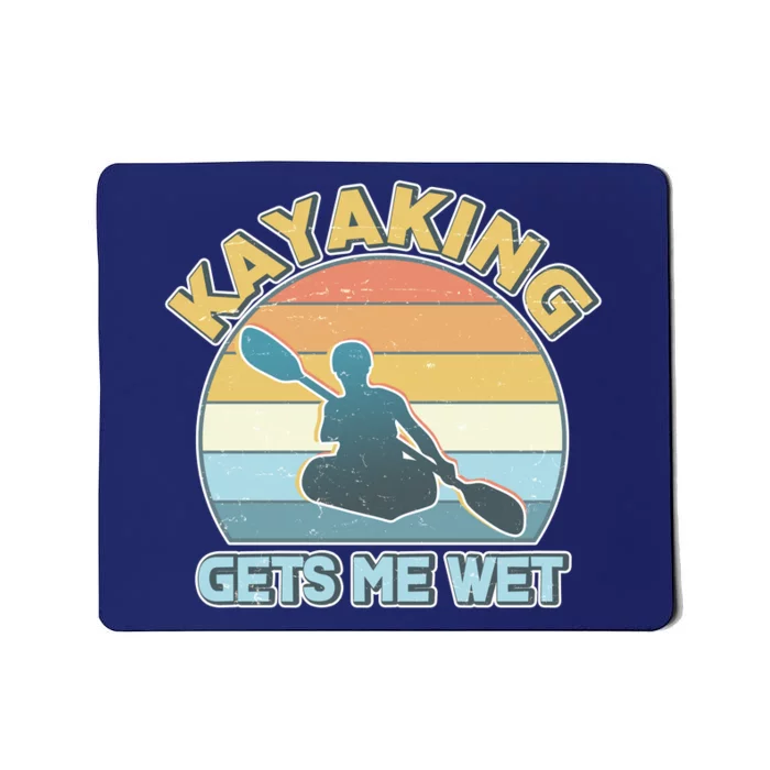 Vintage Funny Kayaking Get Me Wet Mousepad