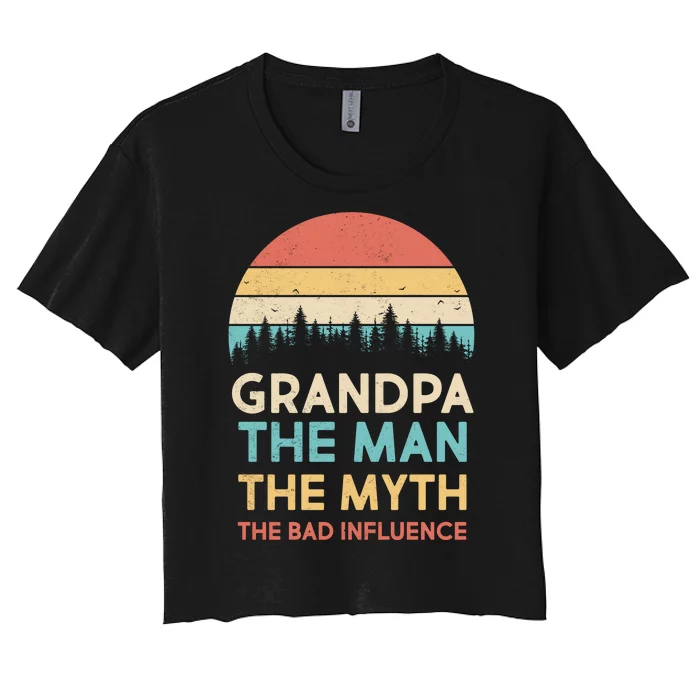 Vintage Grandpa Man Myth The Bad Influence Women's Crop Top Tee