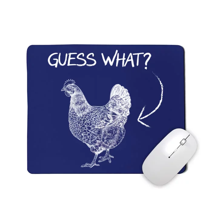 Vintage Guess What Chicken Butt Funny Mousepad