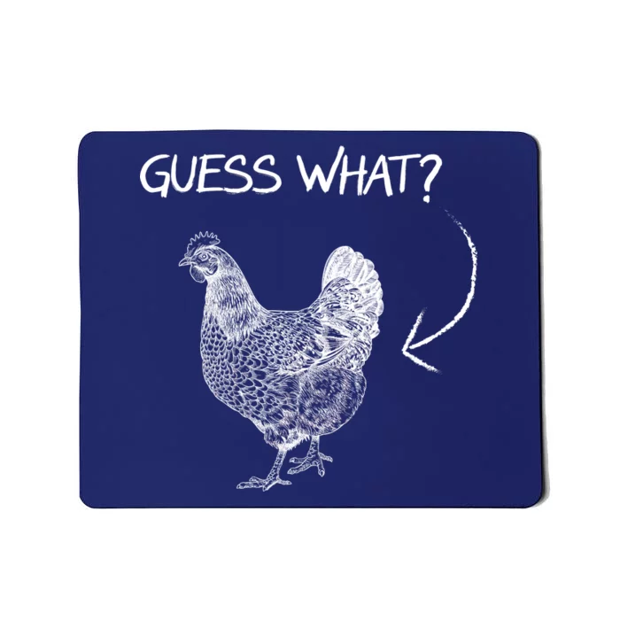 Vintage Guess What Chicken Butt Funny Mousepad