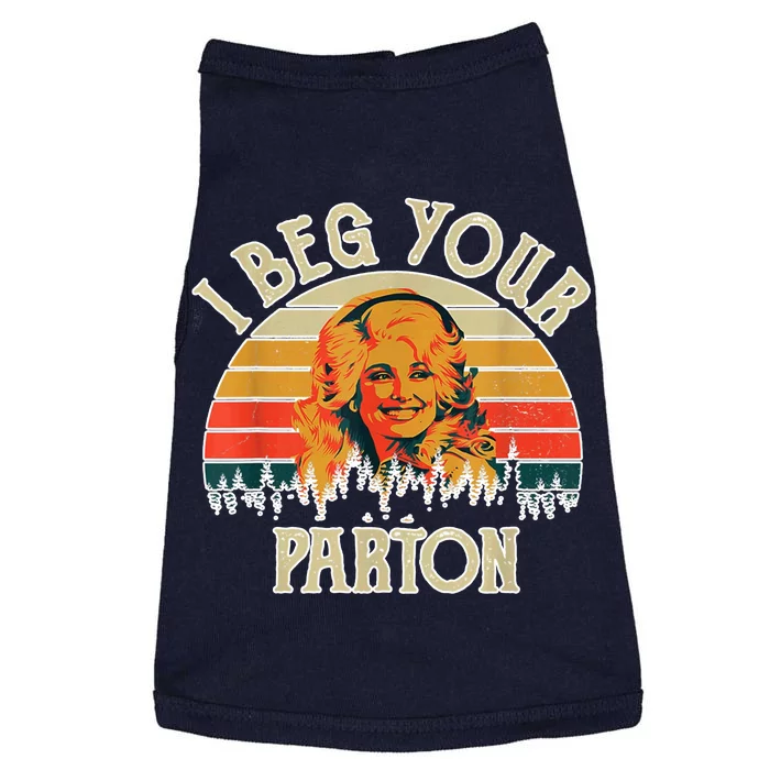 Vintage I Beg Your Parton Funny Doggie Tank