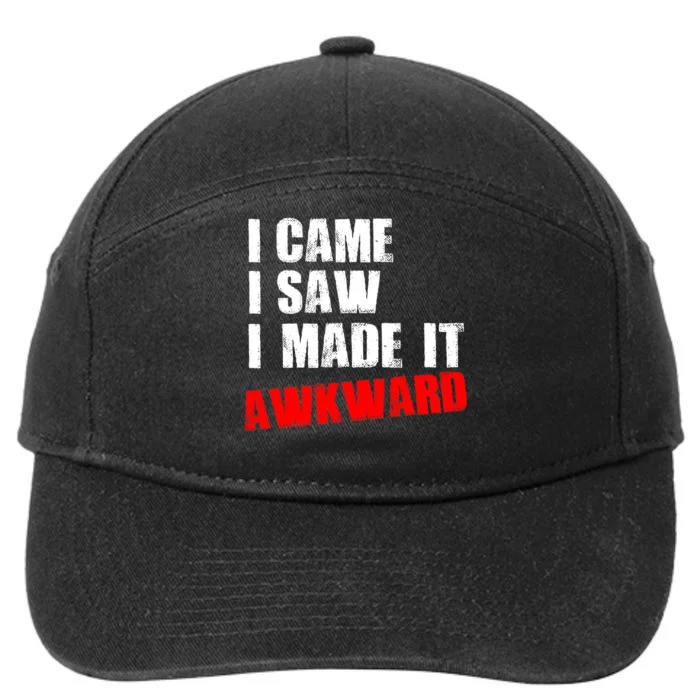 Vintage I Came I Saw I Made It Awkward Stamped 7-Panel Snapback Hat