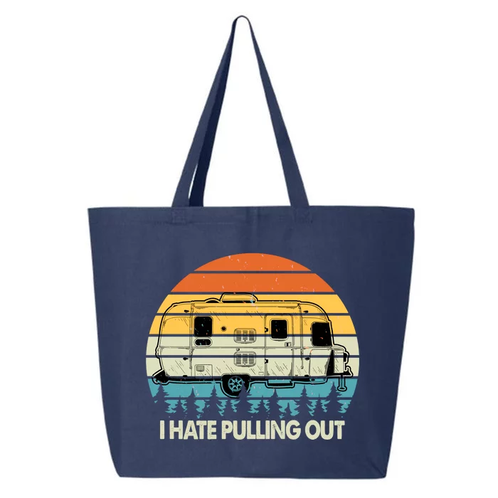 Vintage I Hate Pulling Out Camping 25L Jumbo Tote