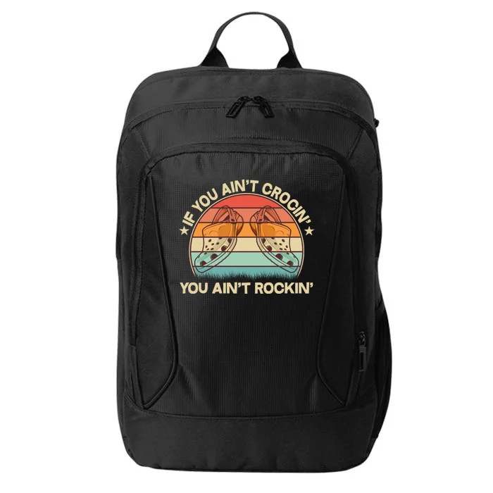 Vintage If You Ain't Crocin' You Ain't Rockin' City Backpack