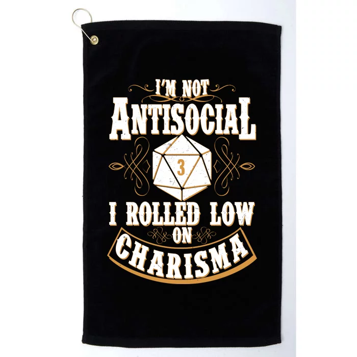 Vintage I'm Not Antisocial I Rolled Low On Charisma Platinum Collection Golf Towel