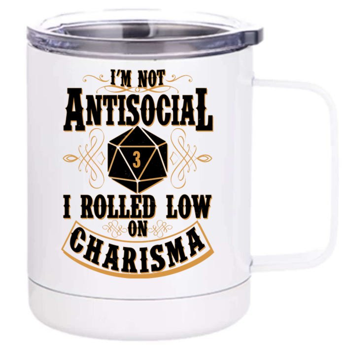 Vintage I'm Not Antisocial I Rolled Low On Charisma Front & Back 12oz Stainless Steel Tumbler Cup