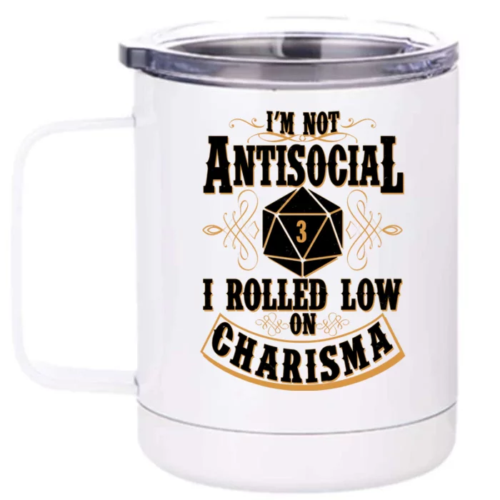 Vintage I'm Not Antisocial I Rolled Low On Charisma Front & Back 12oz Stainless Steel Tumbler Cup