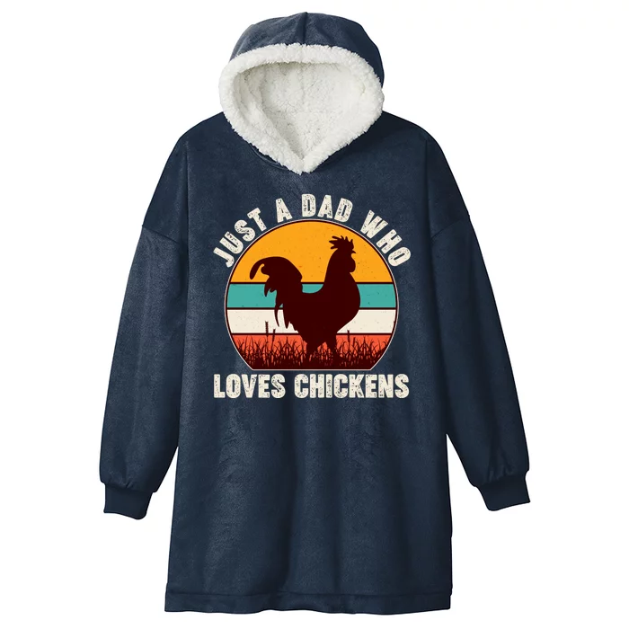 Vintage Just A Dad Who Loves Chickens Hooded Wearable Blanket