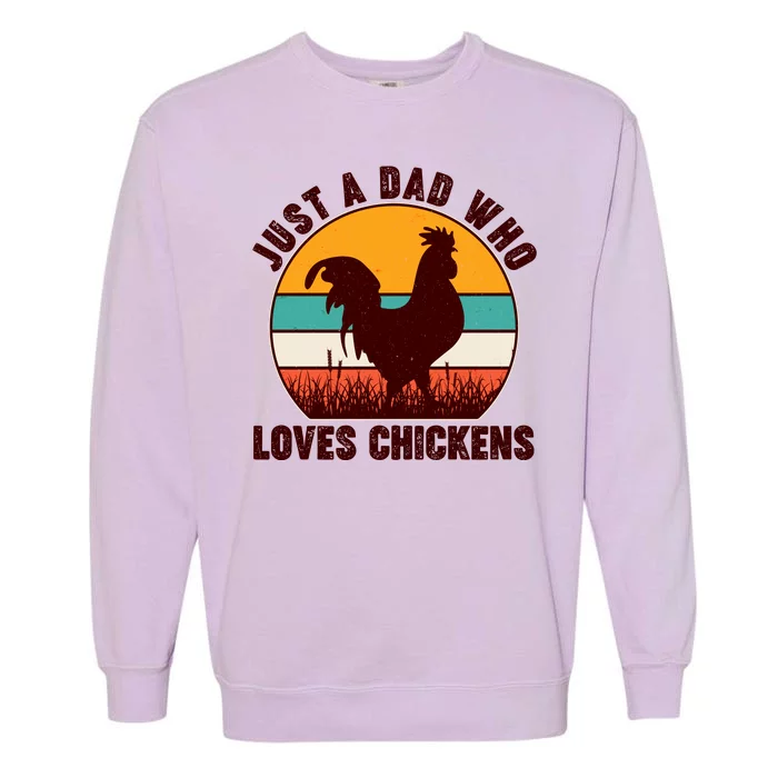 Vintage Just A Dad Who Loves Chickens Garment-Dyed Sweatshirt