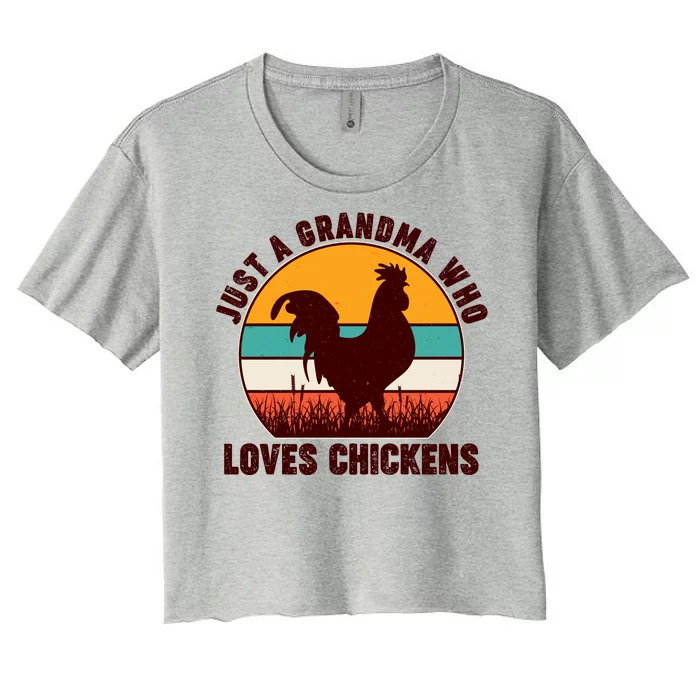 Vintage Just A Grandma Who Loves Chickens Women's Crop Top Tee