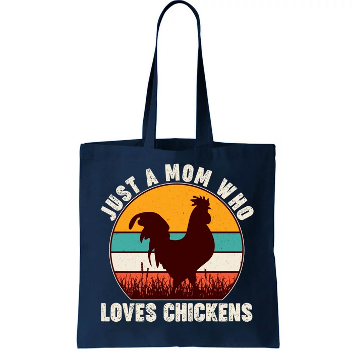 Vintage Just A Mom Who Loves Chickens Tote Bag