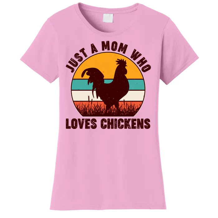 Vintage Just A Mom Who Loves Chickens Women's T-Shirt